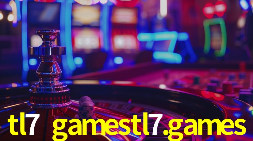 tl7 gamestl7.games,tl7 games bet